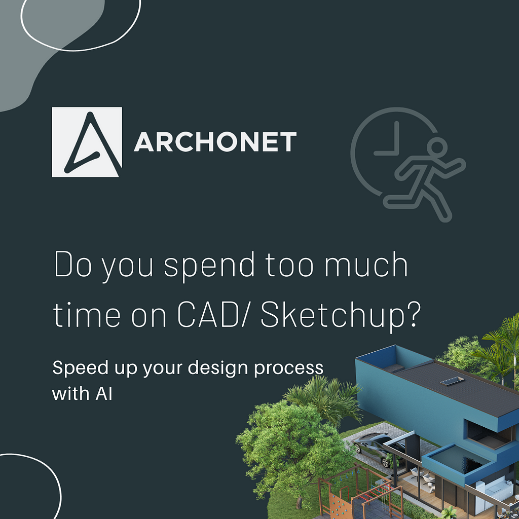 Archonet’s AI Design lets you fast-track your design processes as a architect or interior designer