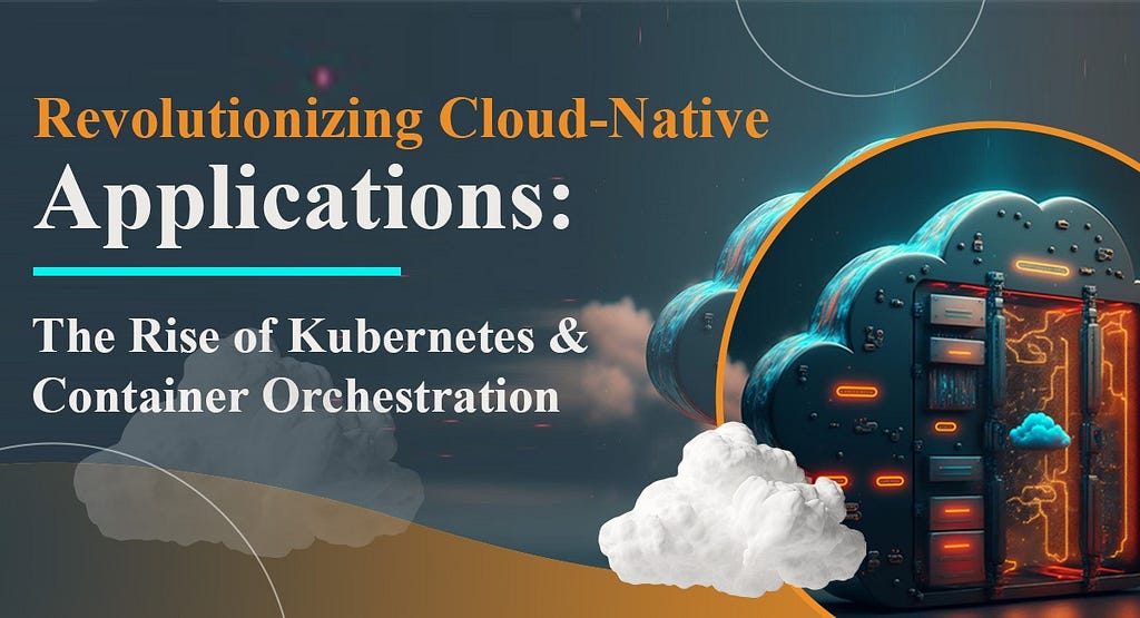 The-Rise-of-Kubernetes-and-Container-Orchestration