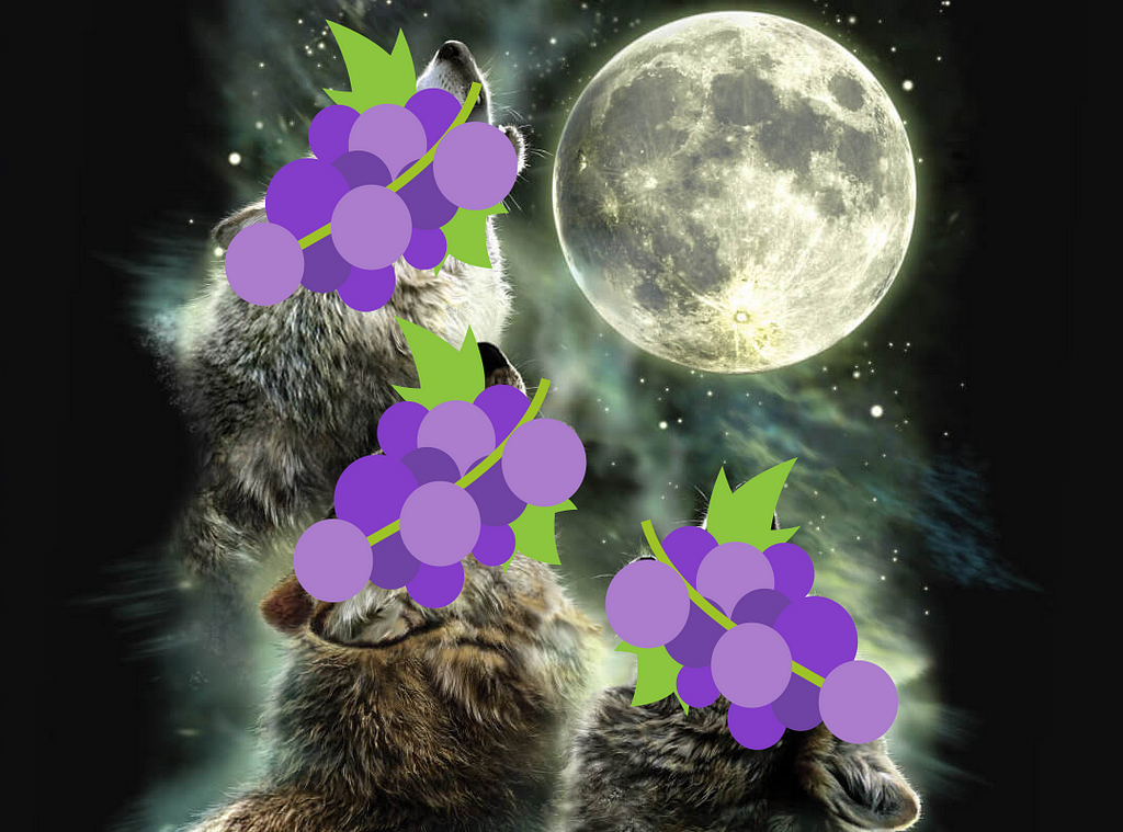 The three wolf moon t-shirt image, but the wolves have emoji grapes for faces. idk, it was funnier in my head.