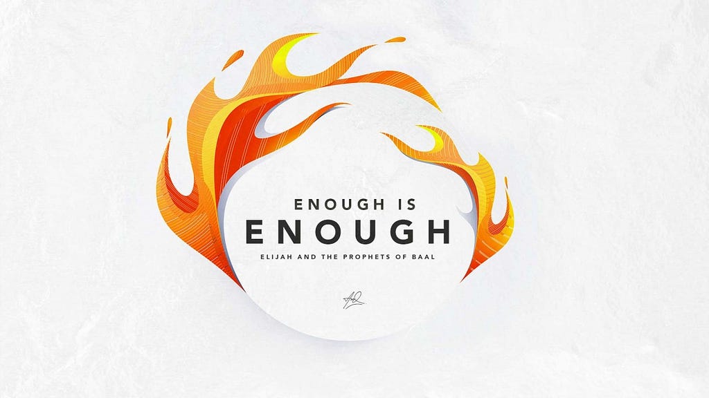 Enough is Enough | A sermon by Austin W. Duncan