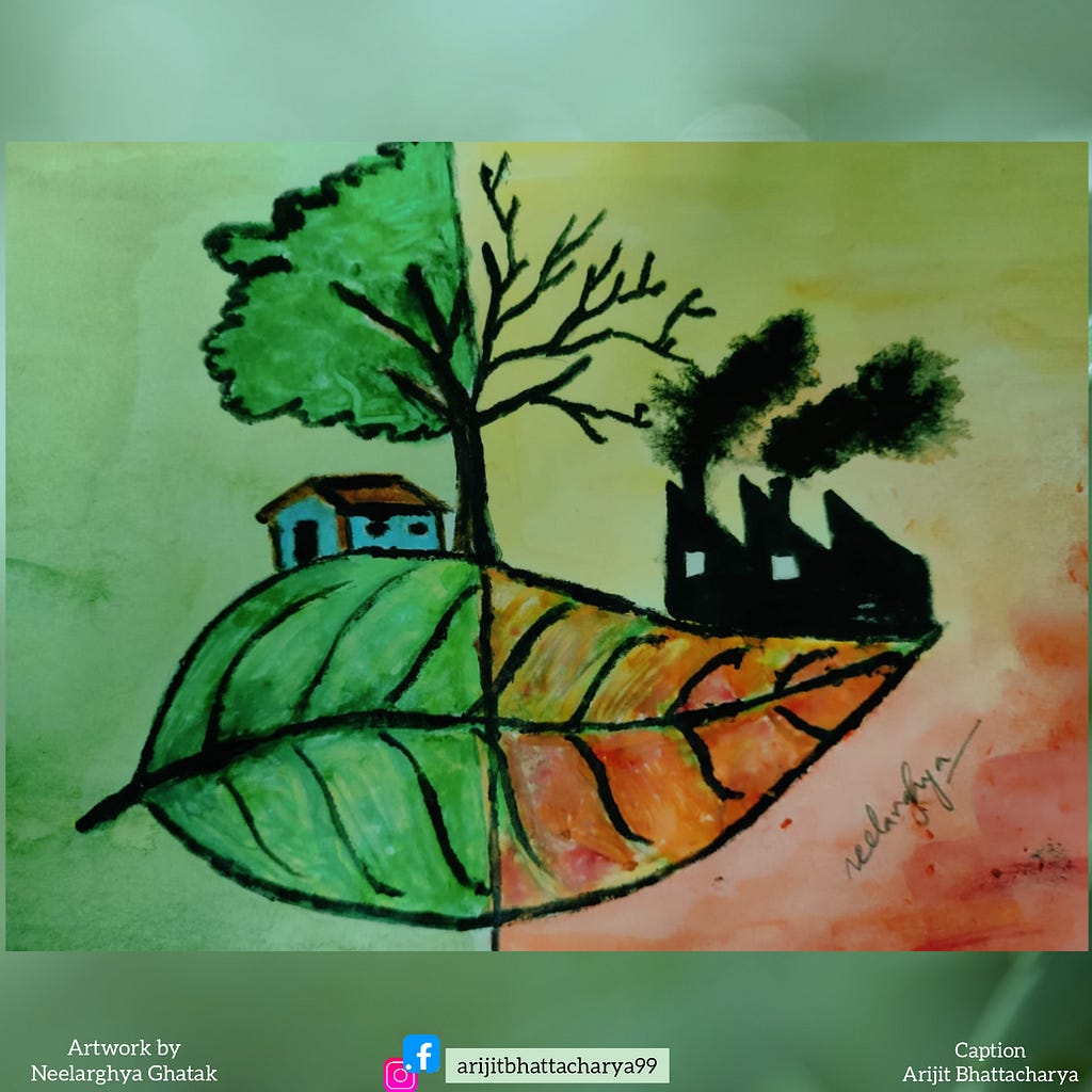 World Environment Day 2022 | Painting by Neelarghya Ghatak | Written by Arijit Bhattacharya
