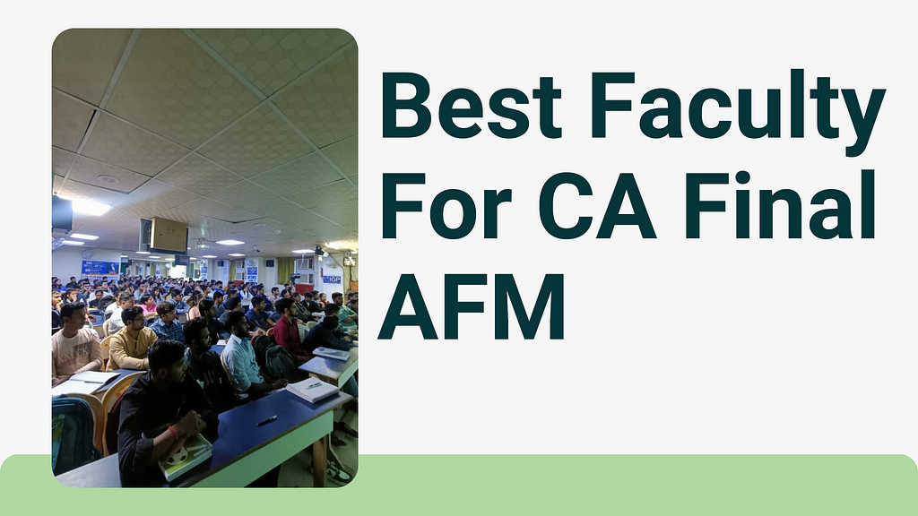 Best Faculty For CA Final AFM