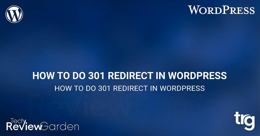 How To Do 301 Redirect In Wordpress