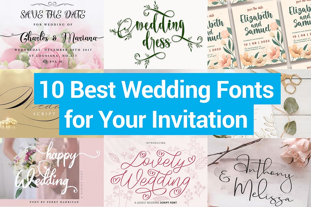 Top 10 Wedding Fonts for Invitations