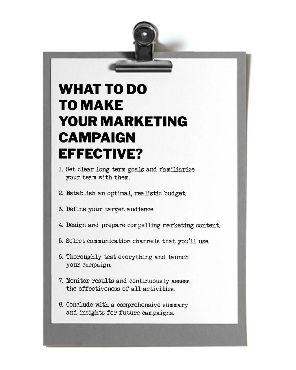 Ways to make your marketing campaign effective presented on paper