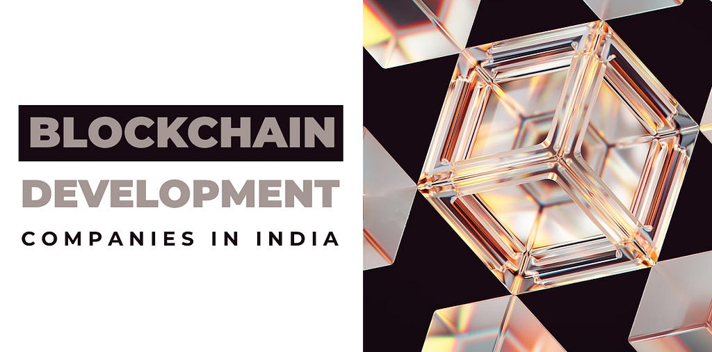 Top 20 Blockchain Development Companies in India for 2024