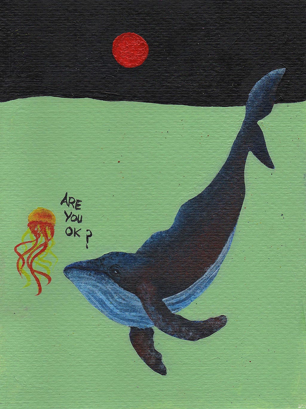 A painting of a jelly fish, asking a Whale if they are ok