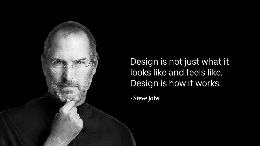 A quote from Steve Jobs about design.