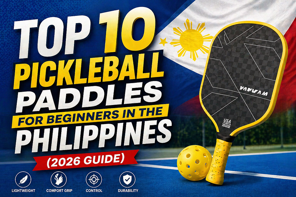 Top 10 Pickleball Paddles for Beginners in the Philippines (2026 Guide)