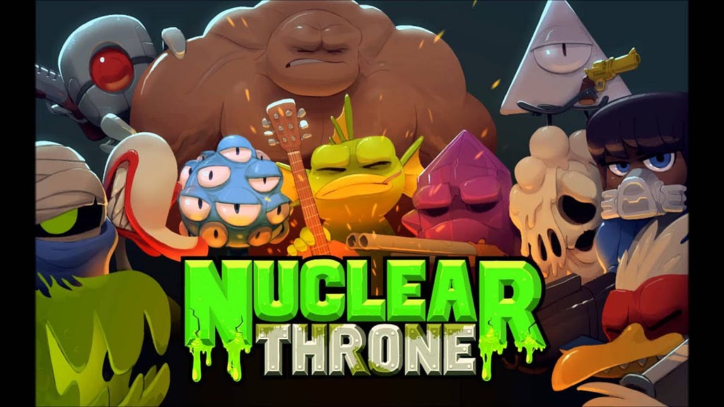 Nuclear Throne title card, it invovles all the games playable characters, and the games stylised logo