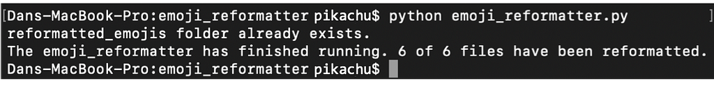 A screenshot of a complete folder reformat for emoji_reformatter.py showing 6 of 6 emojis reformatted