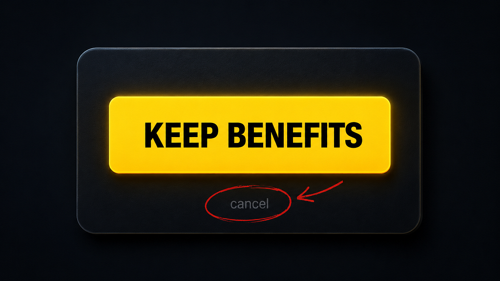 A dark UI screen showing a large glowing yellow ‘Keep Benefits’ button dominating the screen, with a tiny grey ‘cancel’ button circled in red with an arrow pointing to it, illustrating interface interference dark pattern.