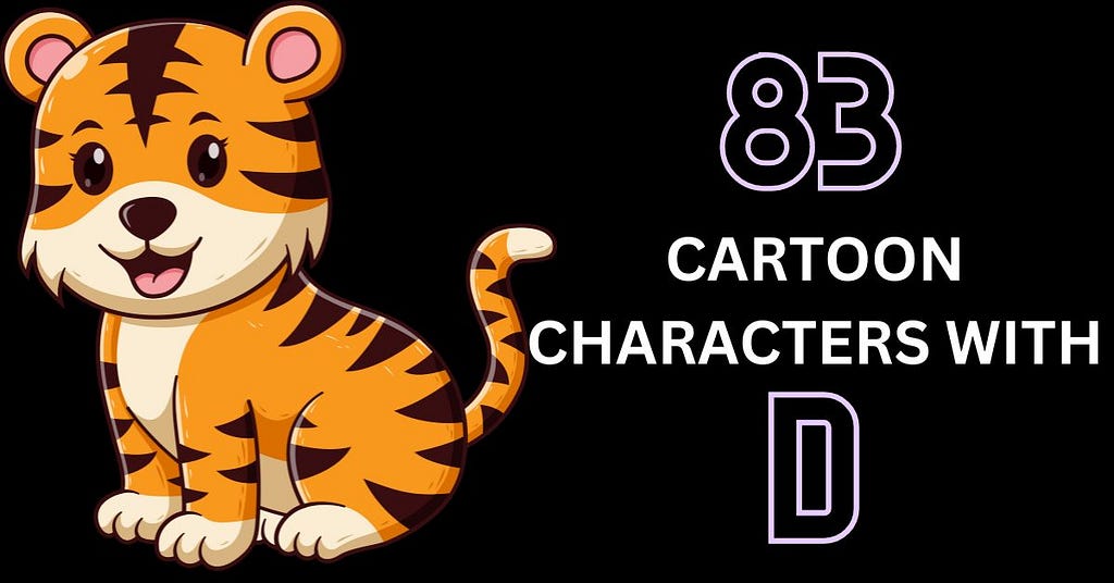 cartoon characters with D