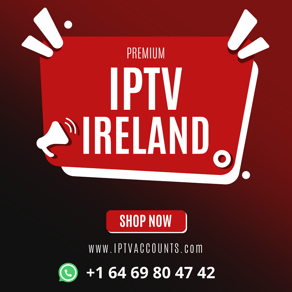 Stream Smarter with IPTV IRELAND