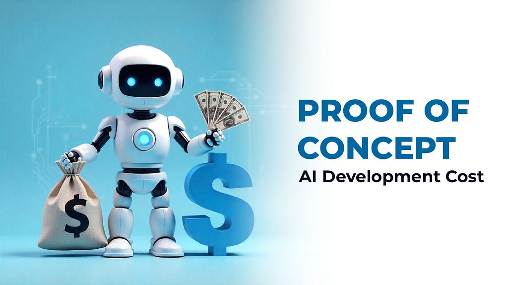 How Much Does Proof of Concept AI Development Cost?