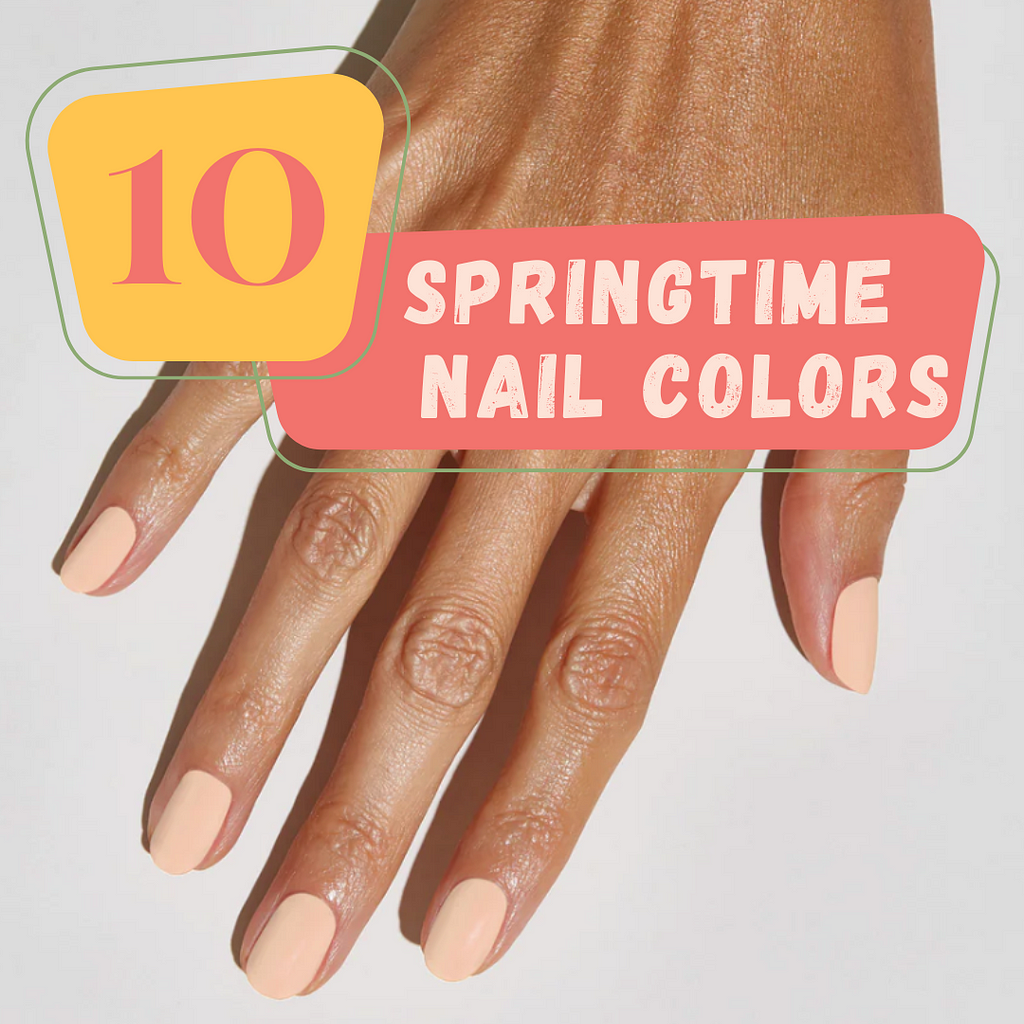 springtime nail colors 2024 march nails