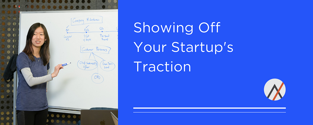Showing Off Your Startup’s Traction