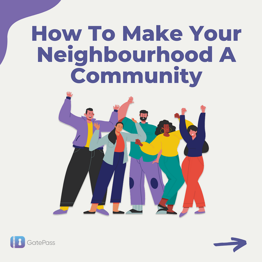 How To Make Your Neighbourhood A Community