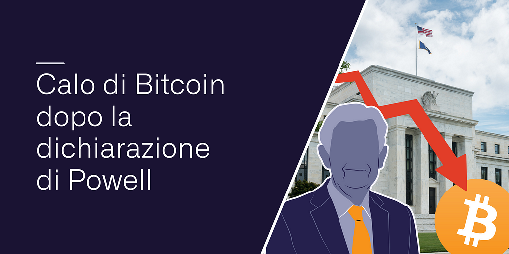 Calo di Bitcoin dopo la dichiarazione di Powell