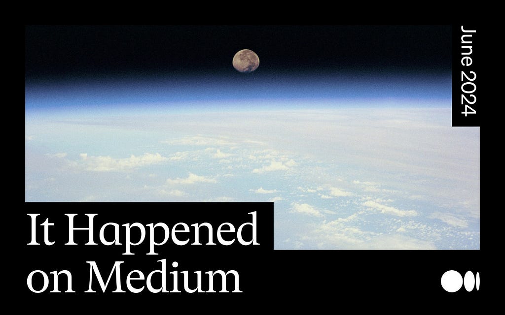 a photo of the moon setting with the text “it happened on Medium” and :june 2024"