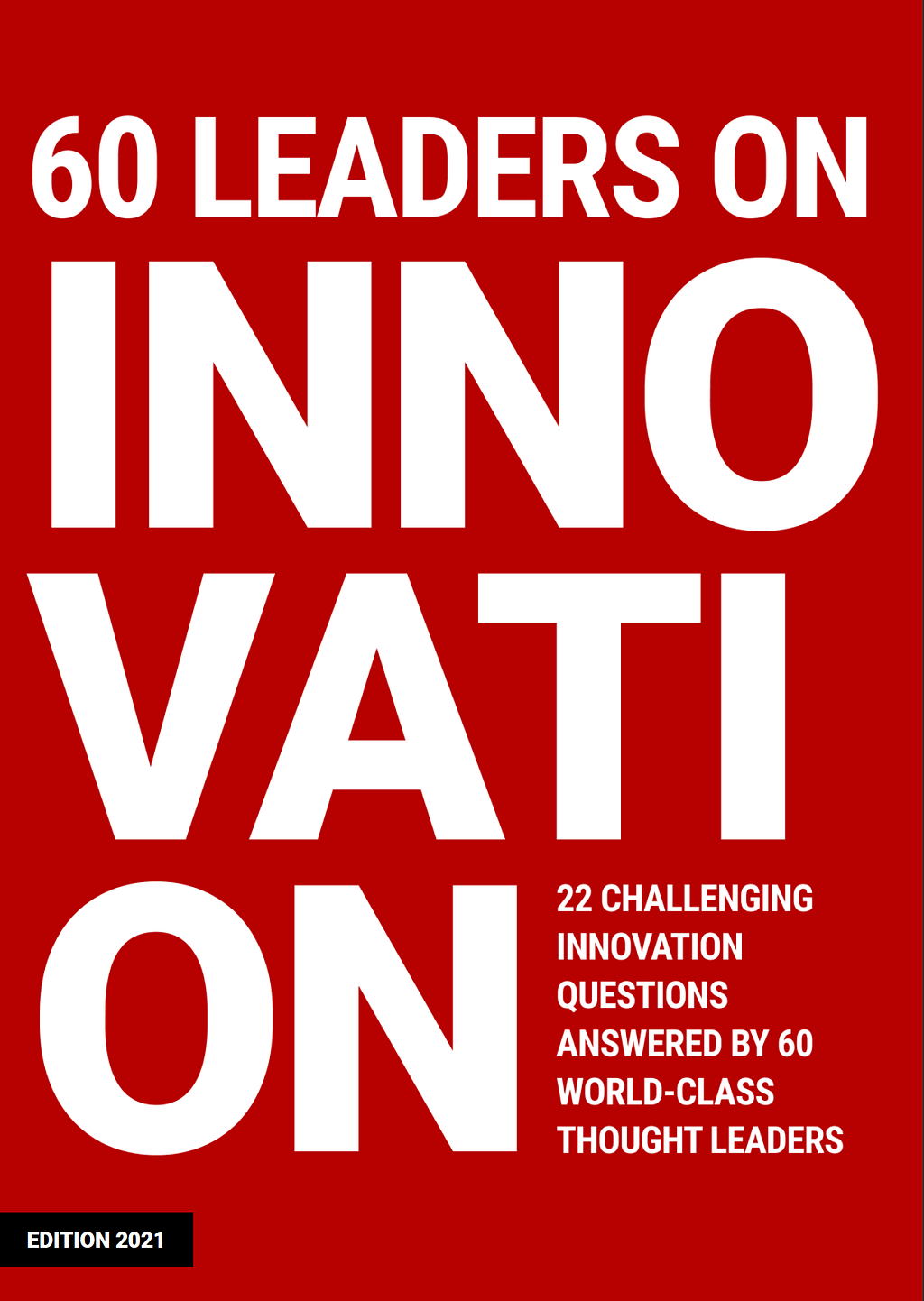60 leaders answer 22 corporate innovation questions