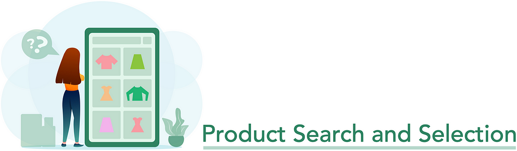 Product Search and Selection