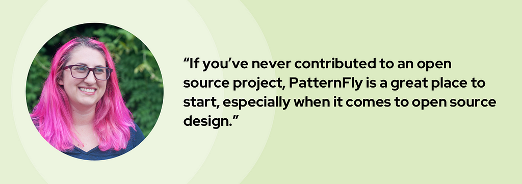 A banner graphic introduces Allie with her headshot and quote, “If you’ve never contributed to an open source project, PatternFly is a great place to start, especially when it comes to open source design.”