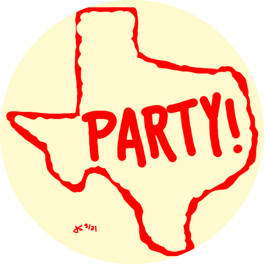 Outline of Texas with the word “Party!” in the center. Illustration by Jeff Stilwell.