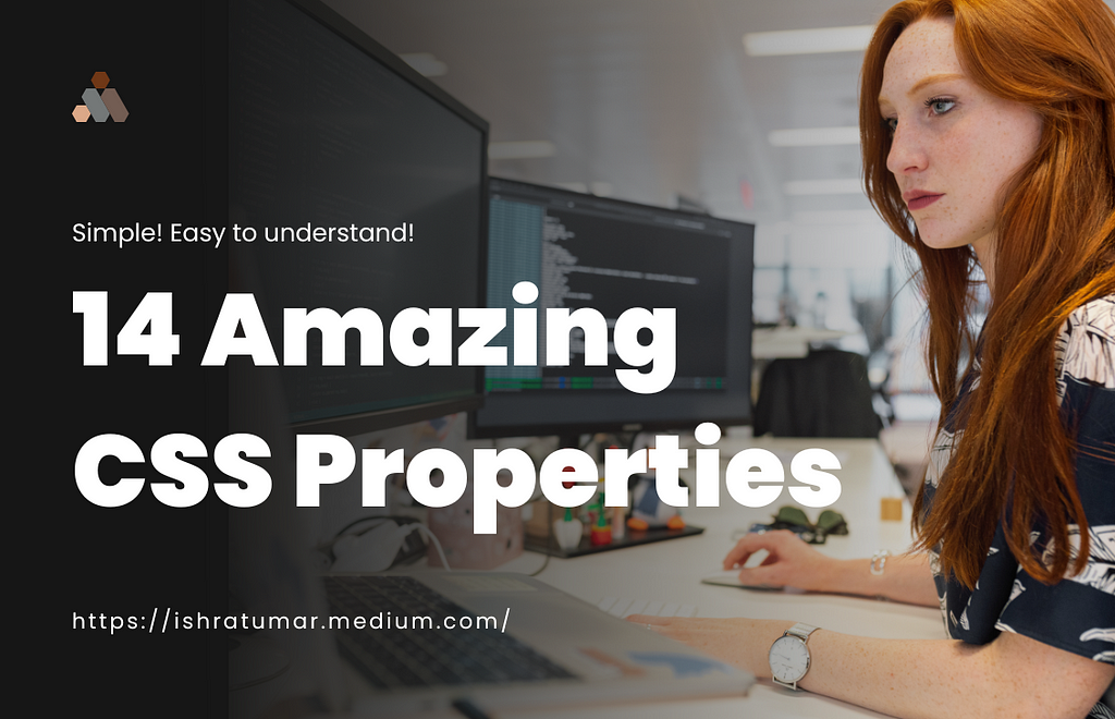 14 amazing CSS properties.