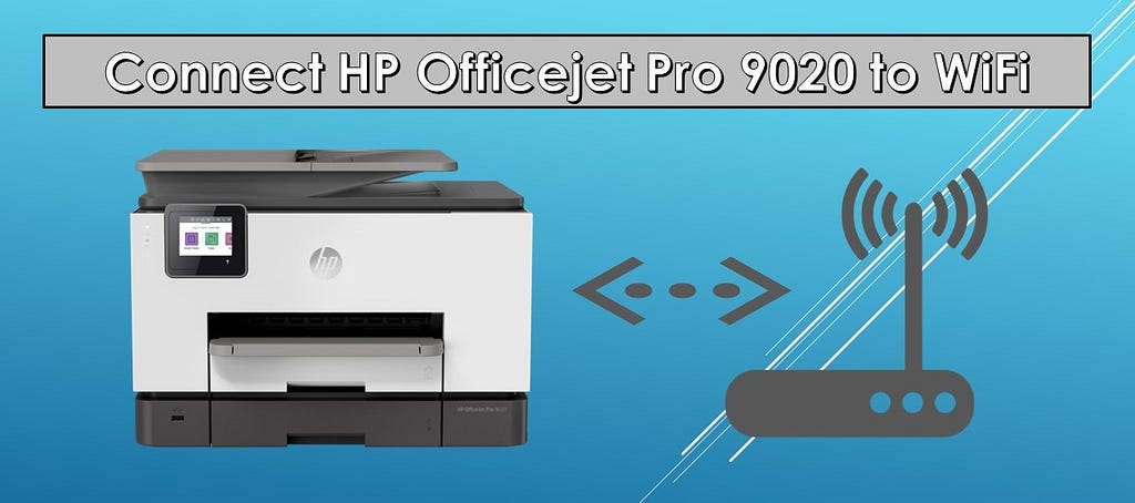 HP Officejet Pro 9020 Series Wireless Setup