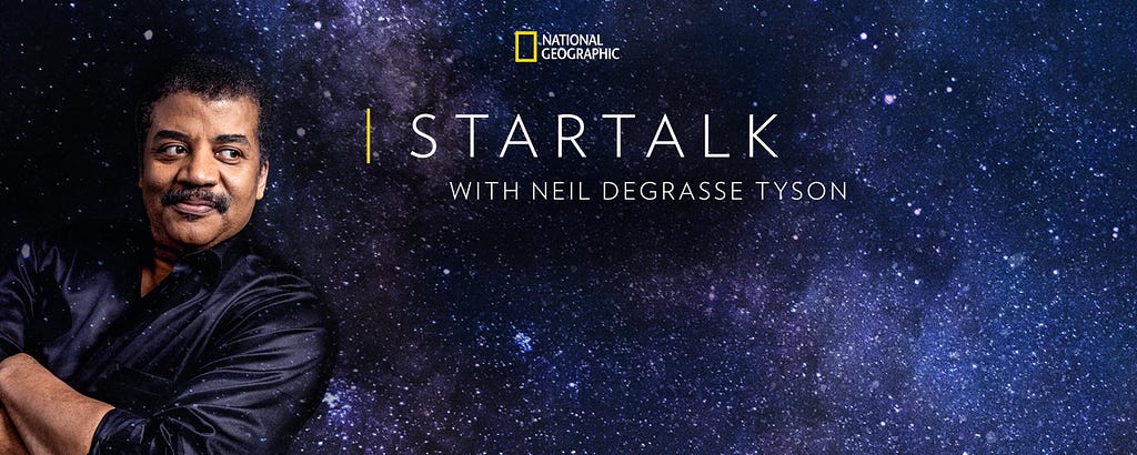 StarTalk Radio with Neil DeGrasse Tyson