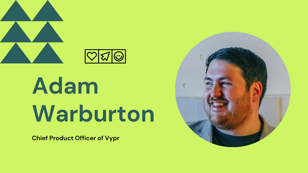 Adam Warburton @ Vypr