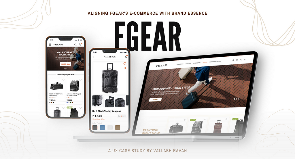 Banner image showing glimpse of mobile and desktop revamped design with title “Aligning FGear’s E-commerce with Brand Essence: FGEAR”