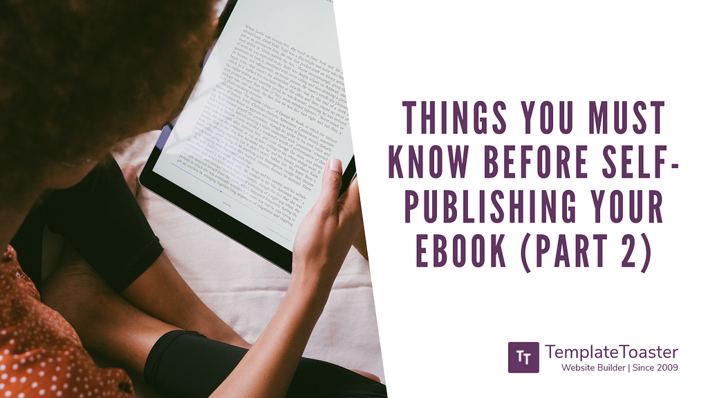 Things you must know before Self-Publishing your eBook