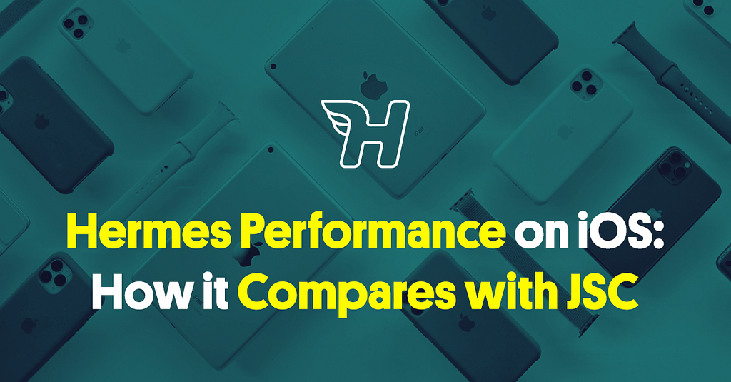Hermes Performance on iOS