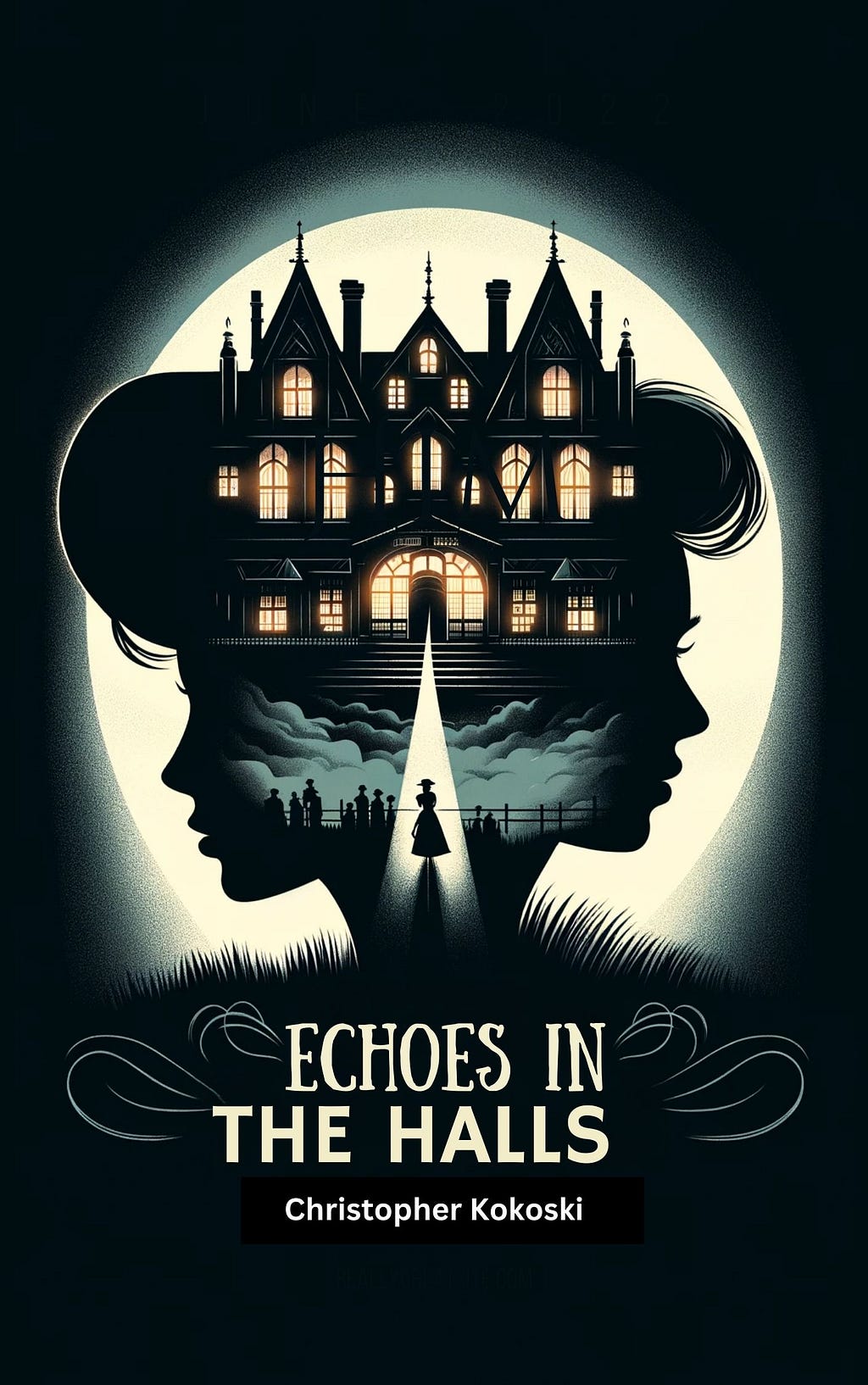 Book cover image for Echoes In The Halls — made by Christopher Kokoski using DALLE and Canva
