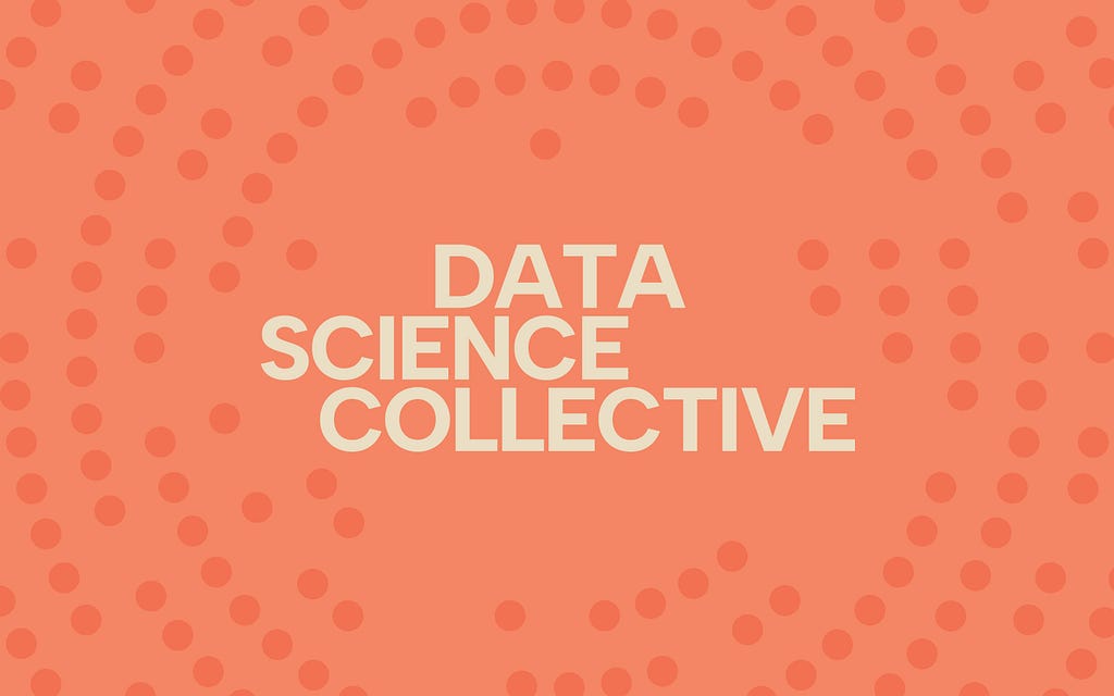 The words “Data Science Collective” on an abstract background with dots