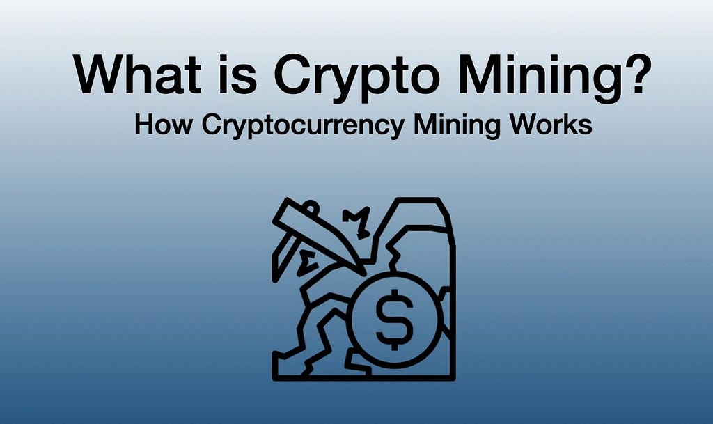 Demystifying Cryptocurrency Mining: A Confident 5-min guide