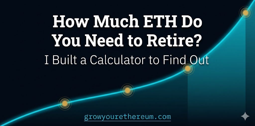 How Much ETH Do You Actually Need to Retire? I Did the Math So You Don’t Have To