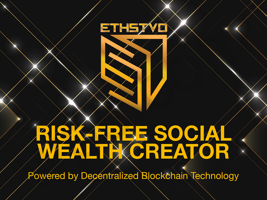 Ethstvo wealth creator blockchain