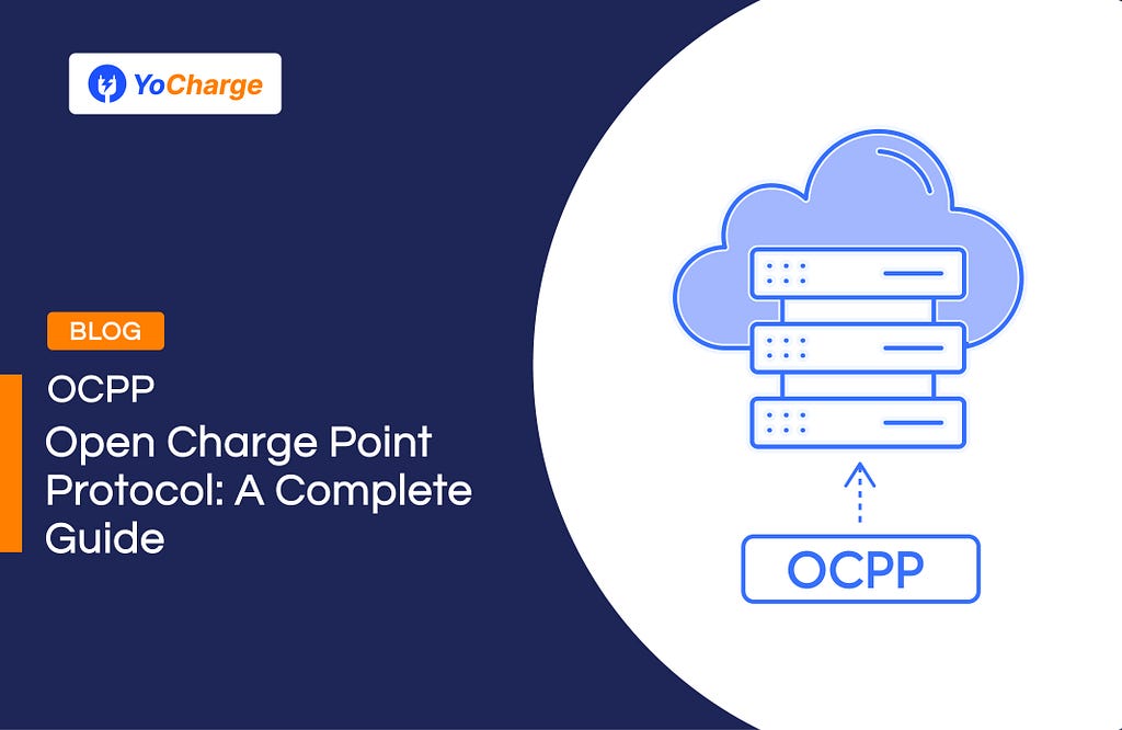 Open Charge Point Protocol (OCPP)