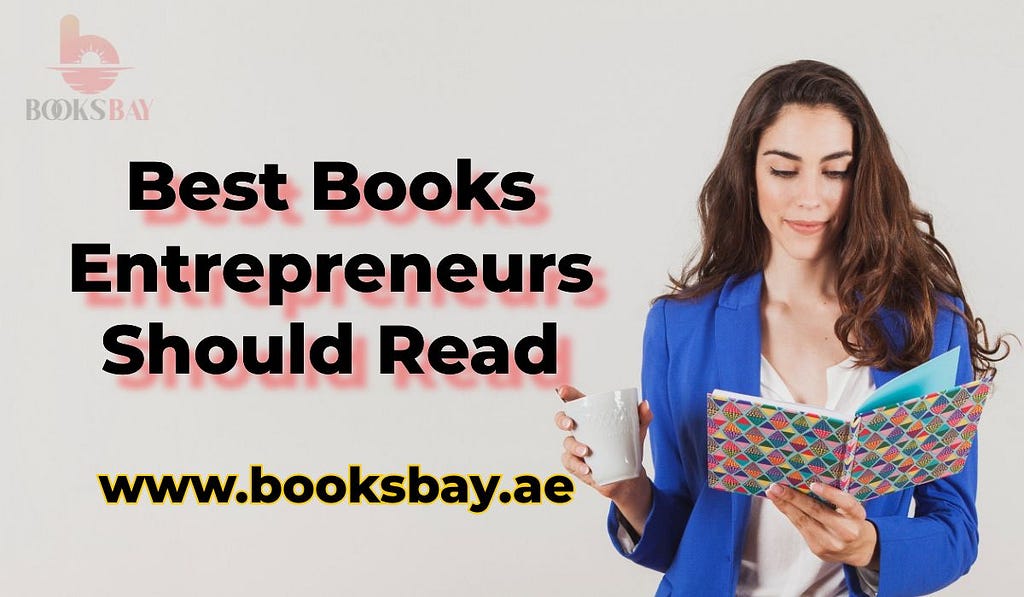 Best Books Entrepreneurs Should Read in UAE