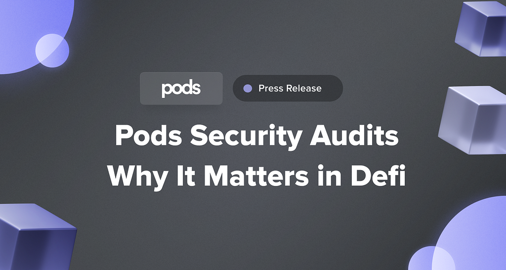 Defi protocol PODS' Security Audit by Open...