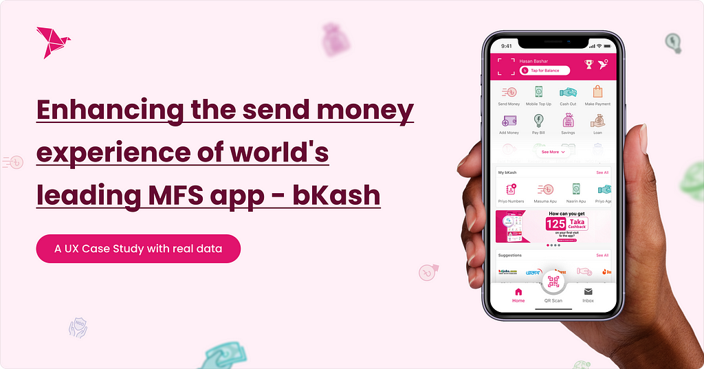 Improving the send money experience of the world’s leading MFS app — bKash: A UX Case Study
