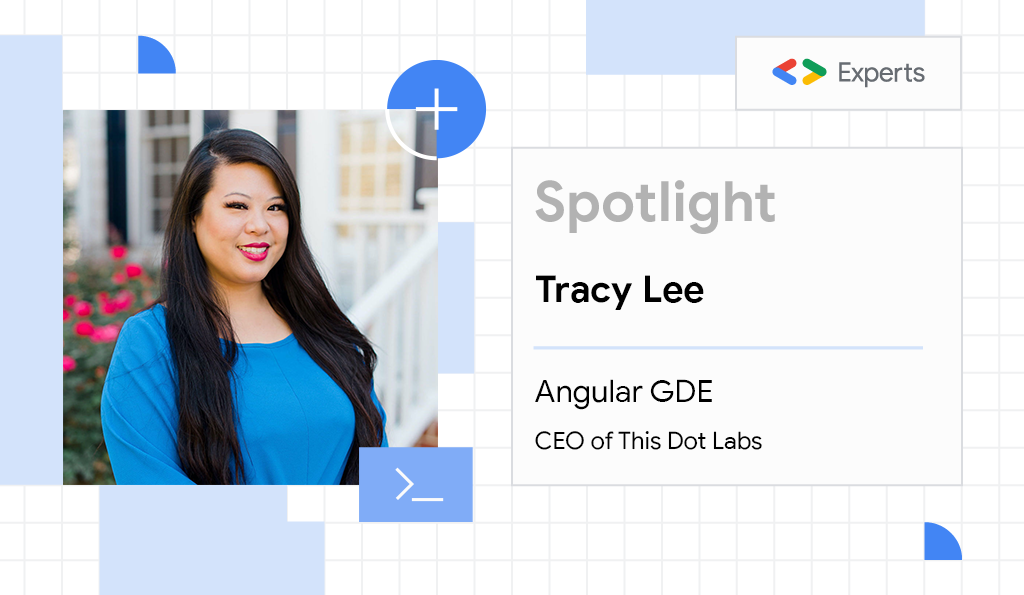 Tracy Lee, Angular Google Developer Expert and CEO of This Dot Labs