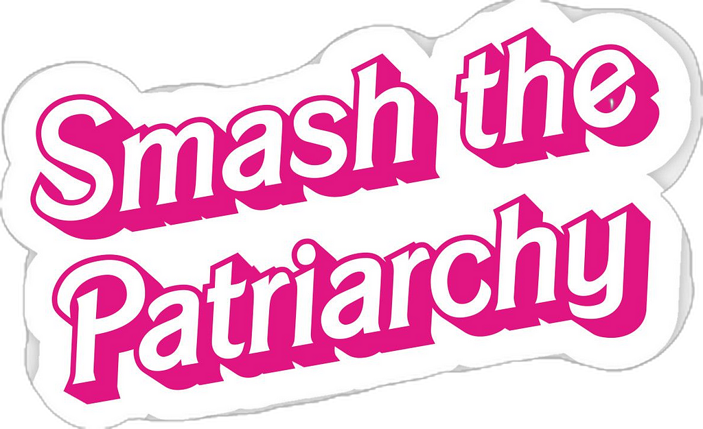 Smash the Patriarchy (Barbie Font — Pink)