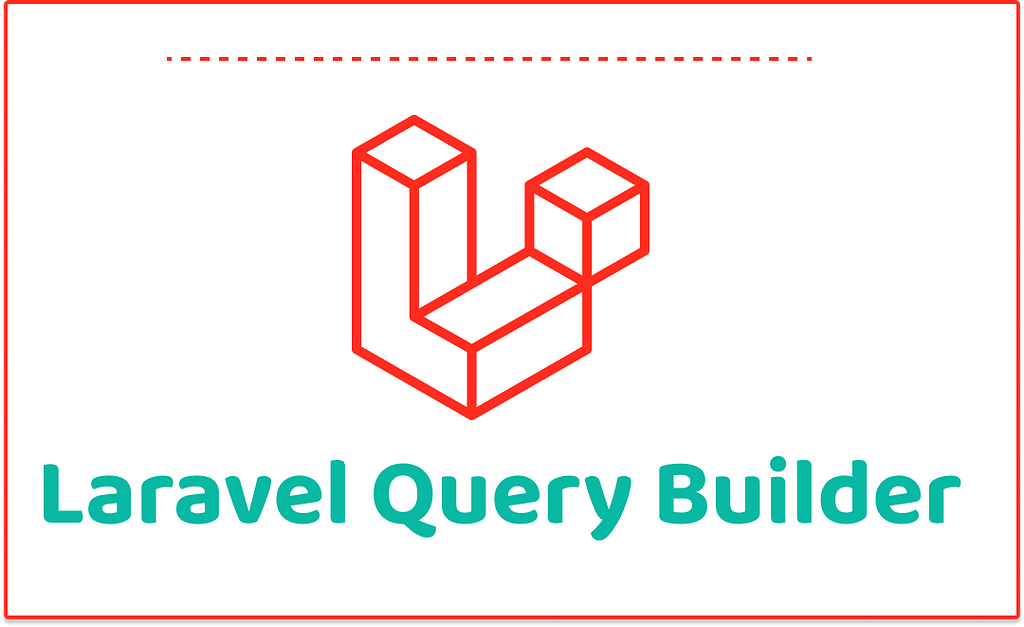 Laravel Basic Query Builder