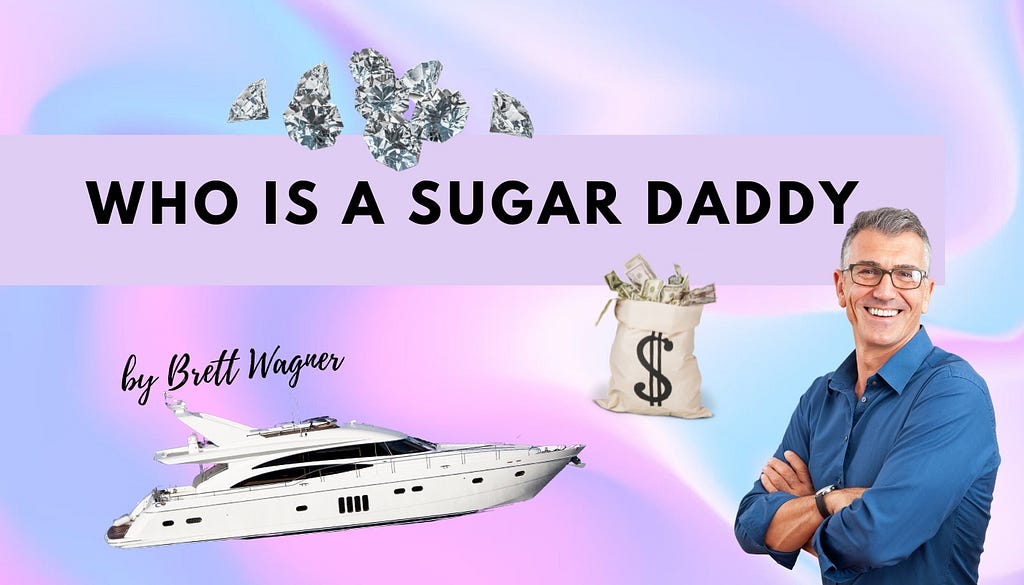 Who Is A Sugar Daddy