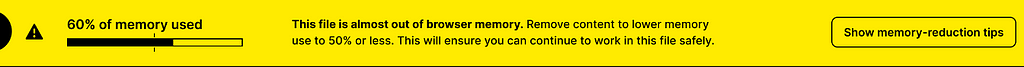 Image showing a warning Figma banner saying the file is almost out of browser memory