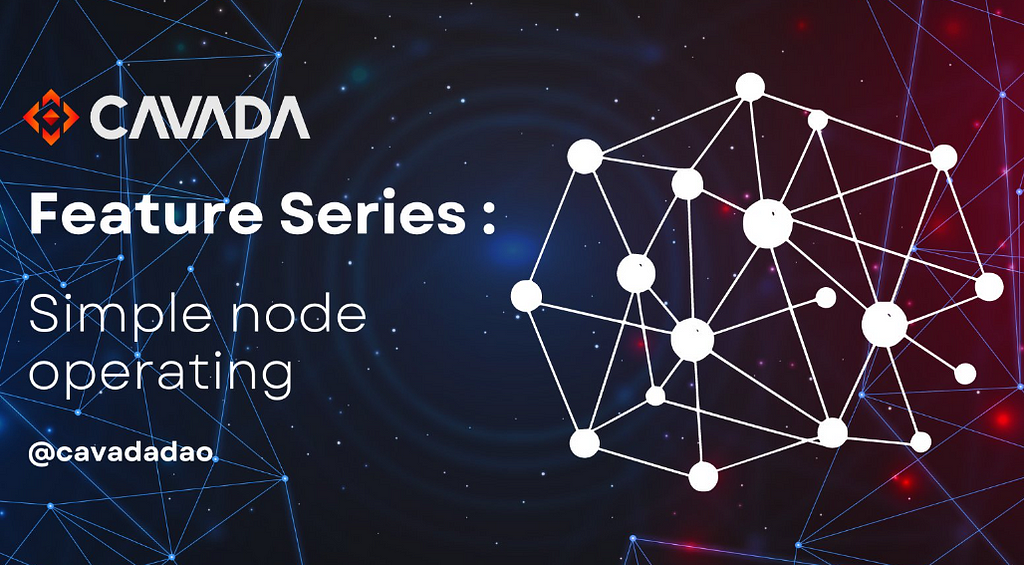Cavada: Transforming the Web3 Decentralized Ecosystem with Scalable, Speed, and Secure Transactions